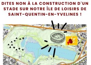 Affiche de la pétition " Non à la construction d'un stade sur notre Ile de loisirs de saint-Quentin-en-Yvelines